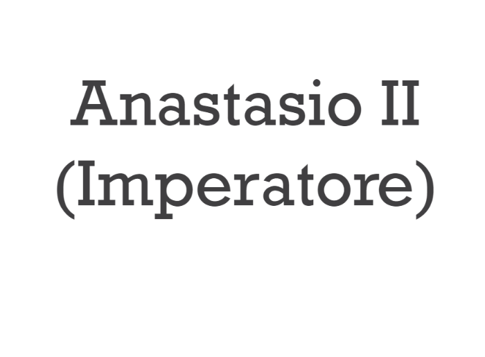 Anastasio II (Imperatore)