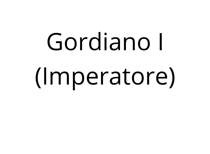 Gordiano I (Imperatore)
