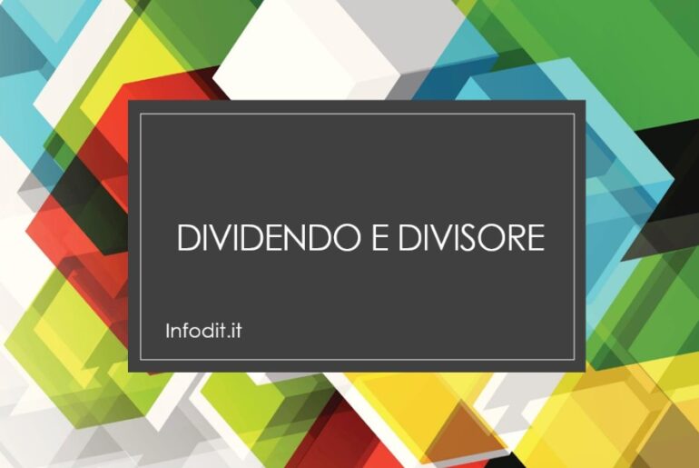 Dividendo e divisore: i termini della divisione