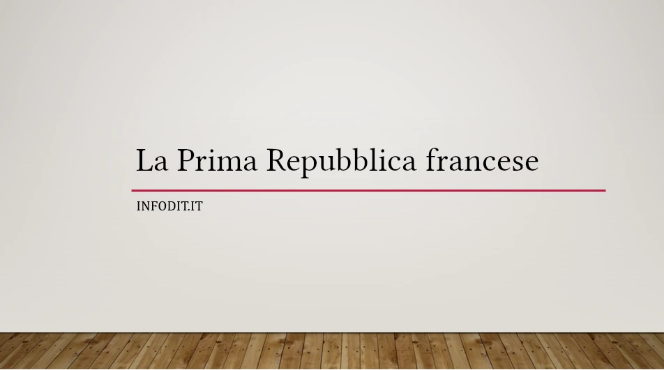 La Prima Repubblica francese